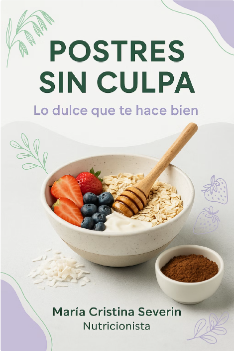 Postres sin culpa – Guía de postres saludables